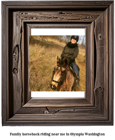 family horseback riding near me in Olympia, Washington